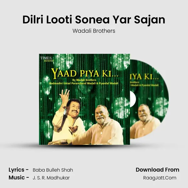 Dilri Looti Sonea Yar Sajan MP3 Song by Wadali Brothers Cover
