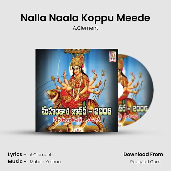 Nalla Naala Koppu Meede MP3 Song by A.Clement Cover