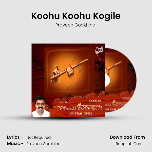 Koohu Koohu Kogile MP3 Song by Praveen Godkhindi Cover