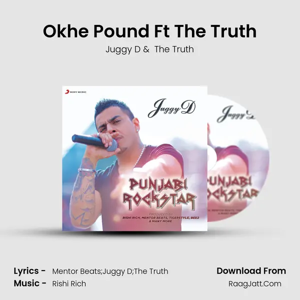 Okhe Pound Ft The Truth MP3 Song by Juggy D Cover