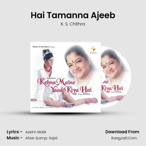 Hai Tamanna Ajeeb MP3 Song by K. S. Chithra Cover