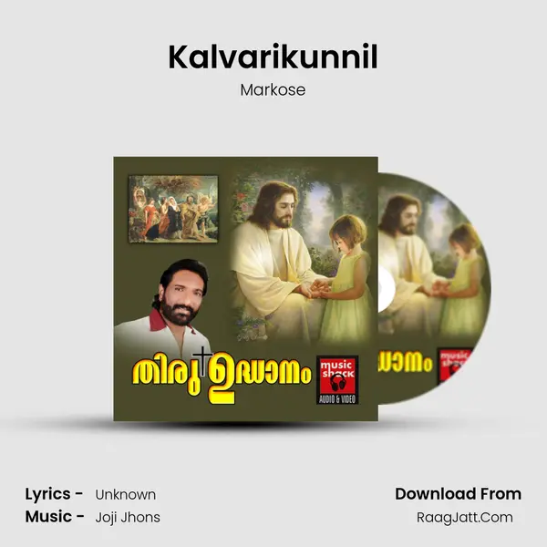 Kalvarikunnil MP3 Song by Markose Cover
