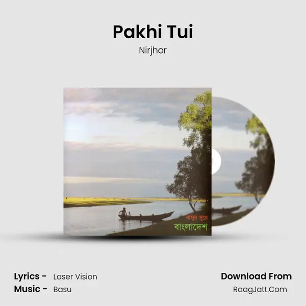 Pakhi Tui MP3 Song by Nirjhor Cover