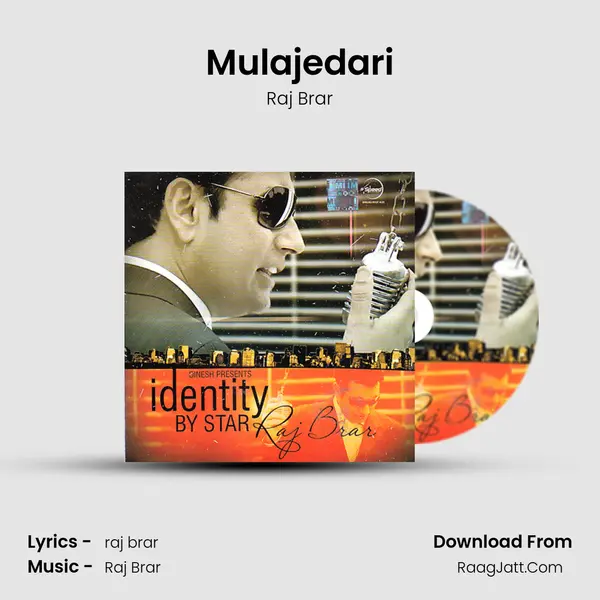 Mulajedari MP3 Song by Raj Brar Cover