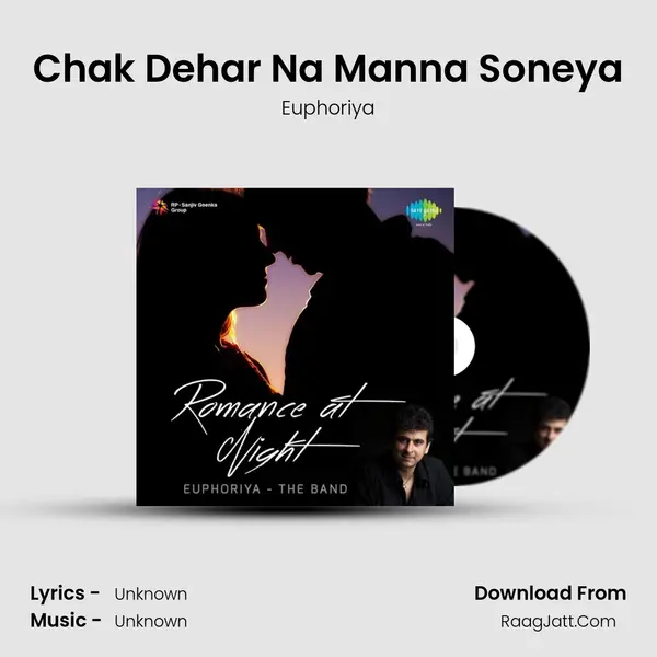 Chak Dehar Na Manna Soneya MP3 Song by Euphoriya Cover