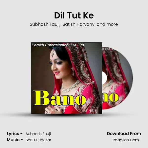 Dil Tut Ke MP3 Song by Subhash Fauji Cover
