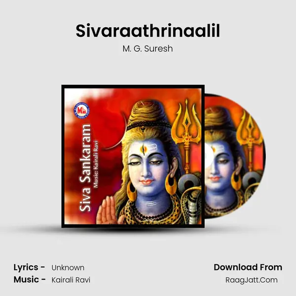 Sivaraathrinaalil MP3 Song by M. G. Suresh Cover