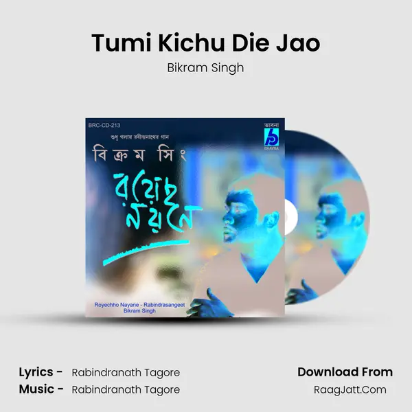 Tumi Kichu Die Jao MP3 Song by Bikram Singh Cover