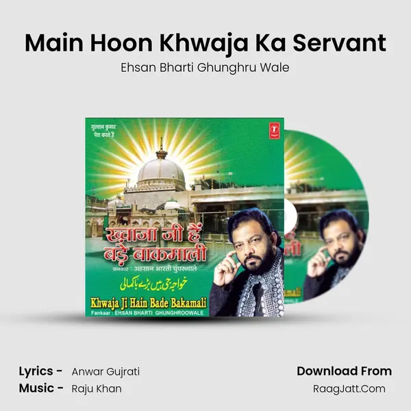 Main Hoon Khwaja Ka Servant mp3 song