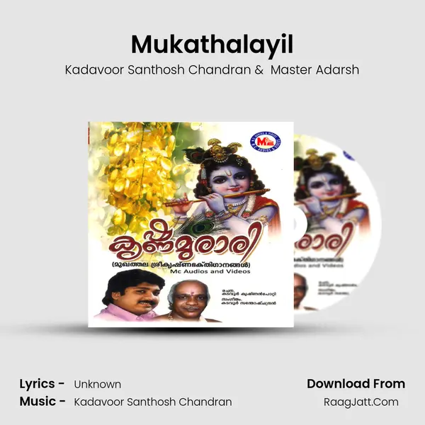 Mukathalayil MP3 Song by Kadavoor Santhosh Chandran Cover
