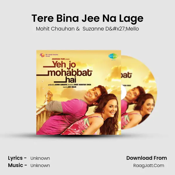 Tere Bina Jee Na Lage MP3 Song by Mohit Chauhan Cover