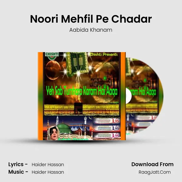 Noori Mehfil Pe Chadar MP3 Song by Aabida Khanam Cover