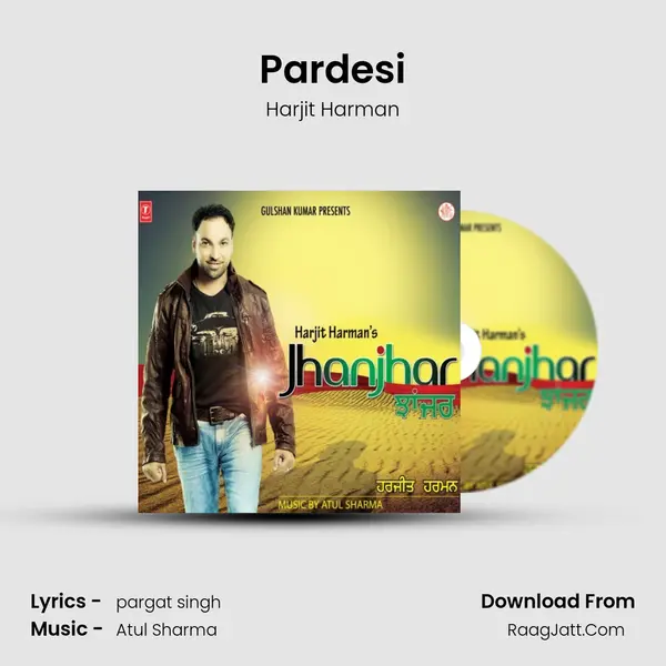 Pardesi MP3 Song by Harjit Harman Cover