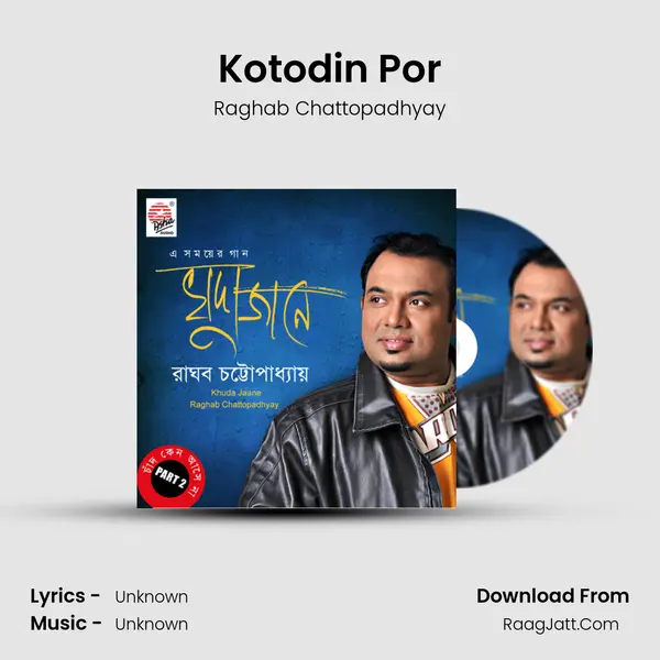 Kotodin Por MP3 Song by Raghab Chattopadhyay Cover