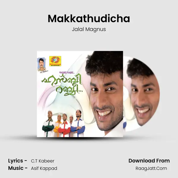 Makkathudicha MP3 Song by Jalal Magnus Cover
