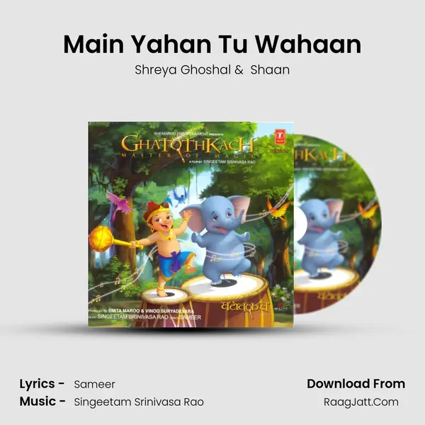 Main Yahan Tu Wahaan MP3 Song by Shreya Ghoshal Cover