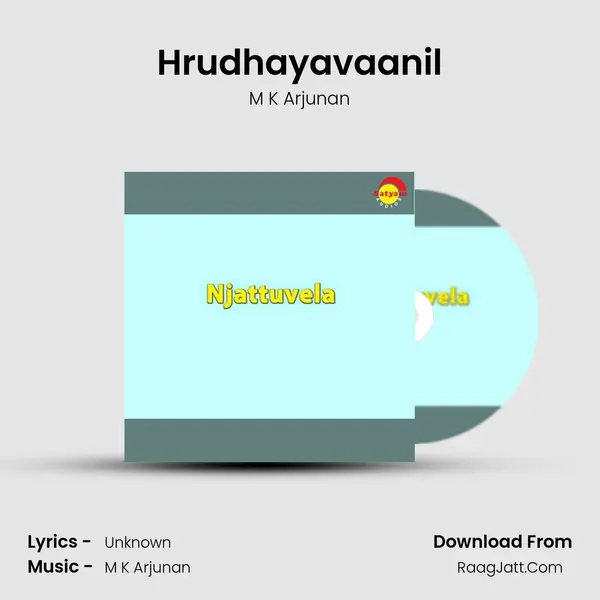 Hrudhayavaanil MP3 Song by M K Arjunan Cover
