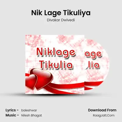 Nik Lage Tikuliya MP3 Song by Divakar Dwivedi Cover