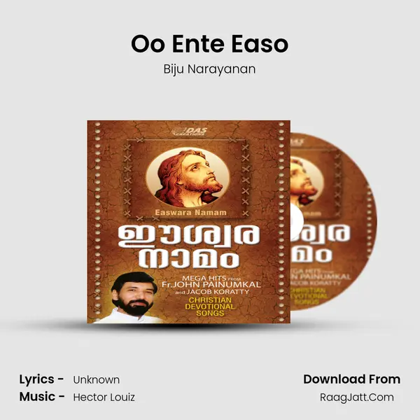 Oo Ente Easo MP3 Song by Biju Narayanan Cover