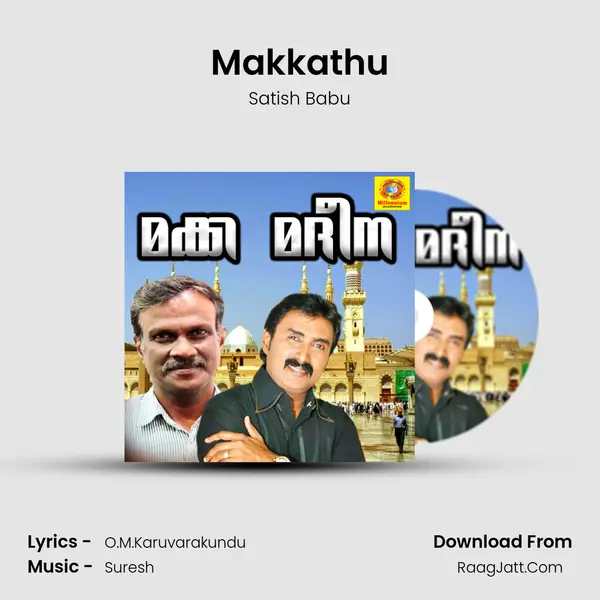 Makkathu MP3 Song by Satish Babu Cover