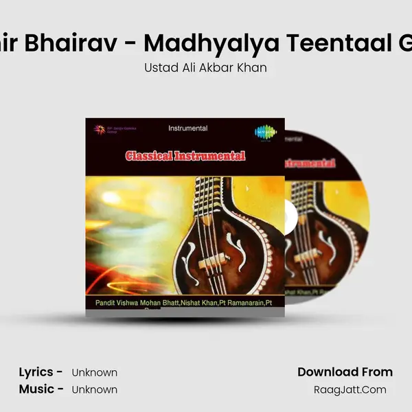Ahir Bhairav - Madhyalya Teentaal Gat MP3 Song by Ustad Ali Akbar Khan Cover
