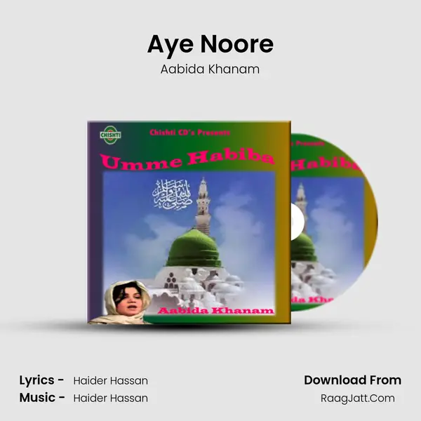 Aye Noore MP3 Song by Aabida Khanam Cover
