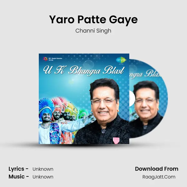 Yaro Patte Gaye MP3 Song by Channi Singh Cover