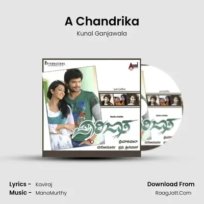 A Chandrika MP3 Song by Kunal Ganjawala Cover
