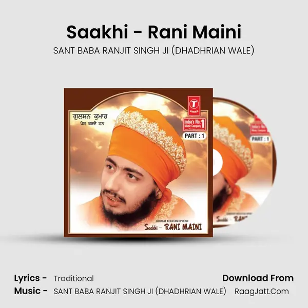 Saakhi - Rani Maini MP3 Song by SANT BABA RANJIT SINGH JI (DHADHRIAN WALE) Cover
