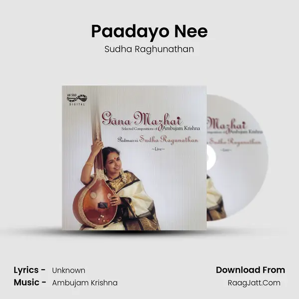 Paadayo Nee MP3 Song by Sudha Raghunathan Cover