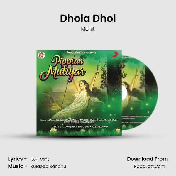 Dhola Dhol MP3 Song by Mohit Cover