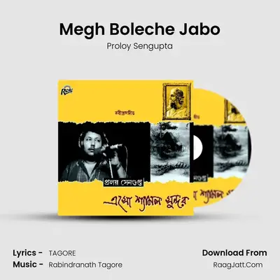 Megh Boleche Jabo MP3 Song by Proloy Sengupta Cover