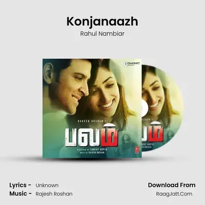 Konjanaazh MP3 Song by Rahul Nambiar Cover