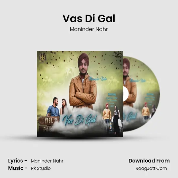 Vas Di Gal - Maninder Nahr