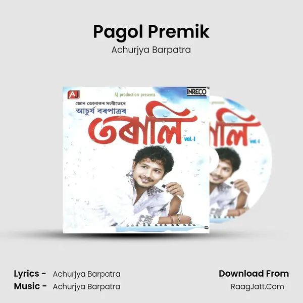 Pagol Premik MP3 Song by Achurjya Barpatra Cover