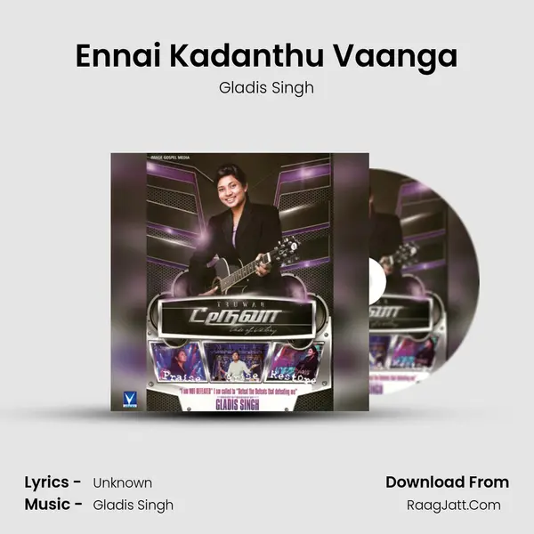 Ennai Kadanthu Vaanga MP3 Song by Gladis Singh Cover