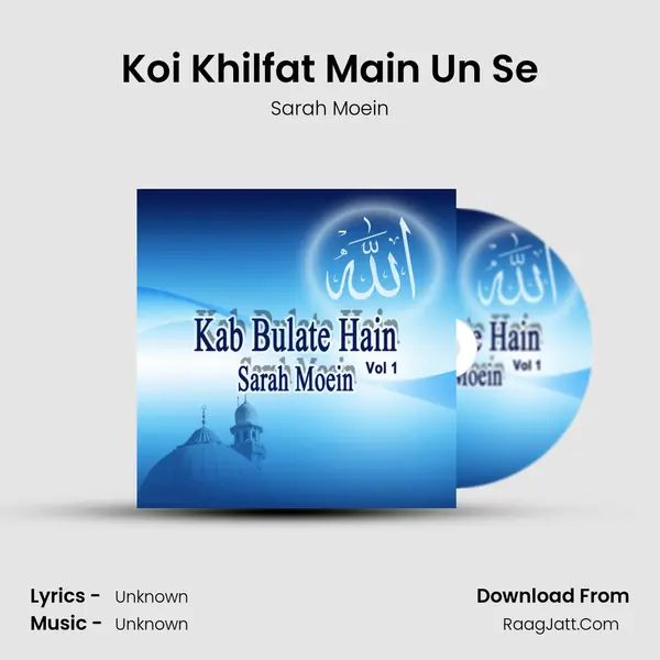 Koi Khilfat Main Un Se MP3 Song by Sarah Moein Cover