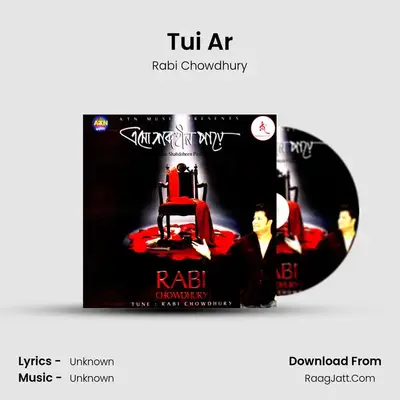 Tui Ar MP3 Song by Rabi Chowdhury Cover