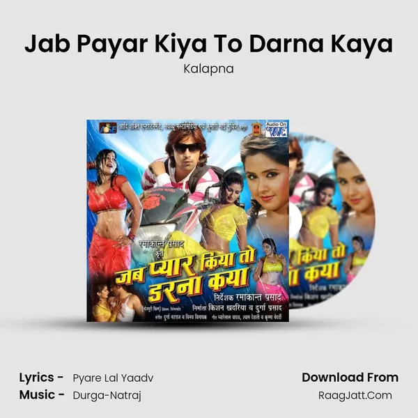 Jab Payar Kiya To Darna Kaya MP3 Song by Kalapna Cover