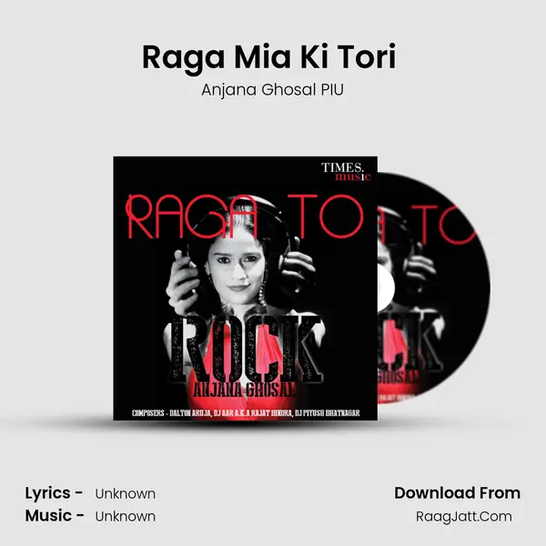 Raga Mia Ki Tori (Ka Kariya Jin Maaro Langarva) MP3 Song by Anjana Ghosal PIU Cover