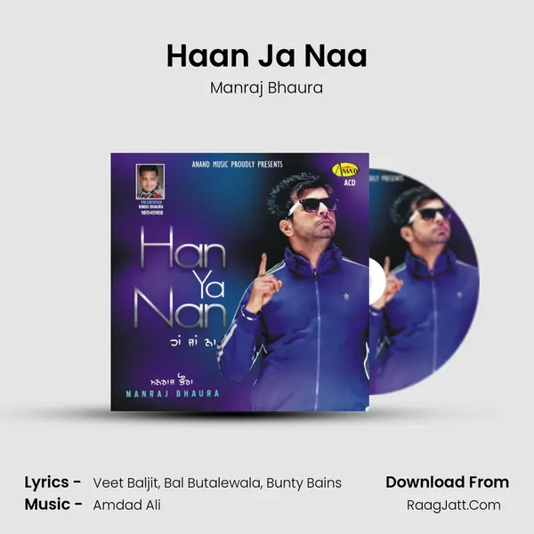 Haan Ja Naa MP3 Song by Manraj Bhaura Cover