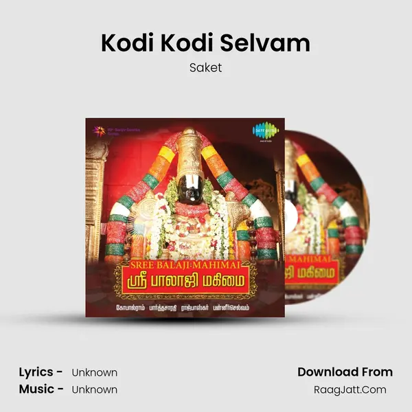 Kodi Kodi Selvam MP3 Song by Saket Cover