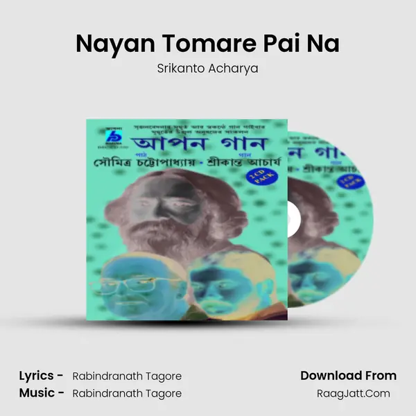 Nayan Tomare Pai Na MP3 Song by Srikanto Acharya Cover