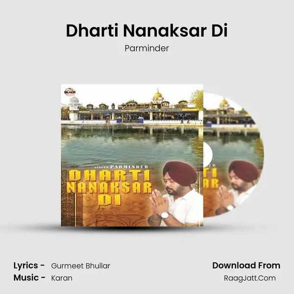 Dharti Nanaksar Di MP3 Song by Parminder Cover