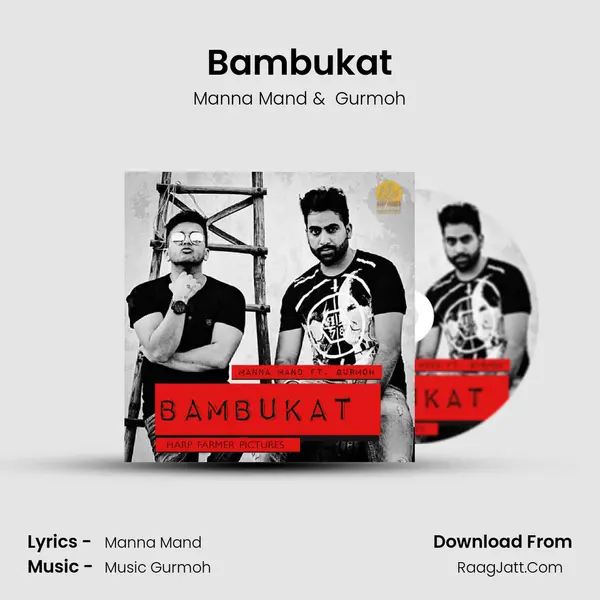 Bambukat MP3 Song by Manna Mand Cover