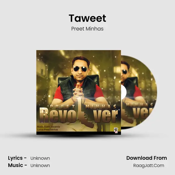 Taweet MP3 Song by Preet Minhas Cover