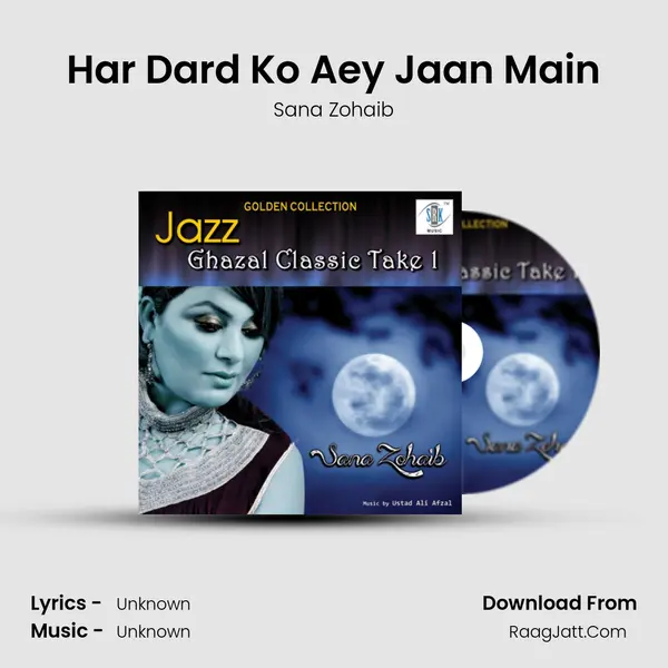 Har Dard Ko Aey Jaan Main MP3 Song by Sana Zohaib Cover
