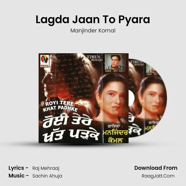 Lagda Jaan To Pyara MP3 Song by Manjinder Komal Cover