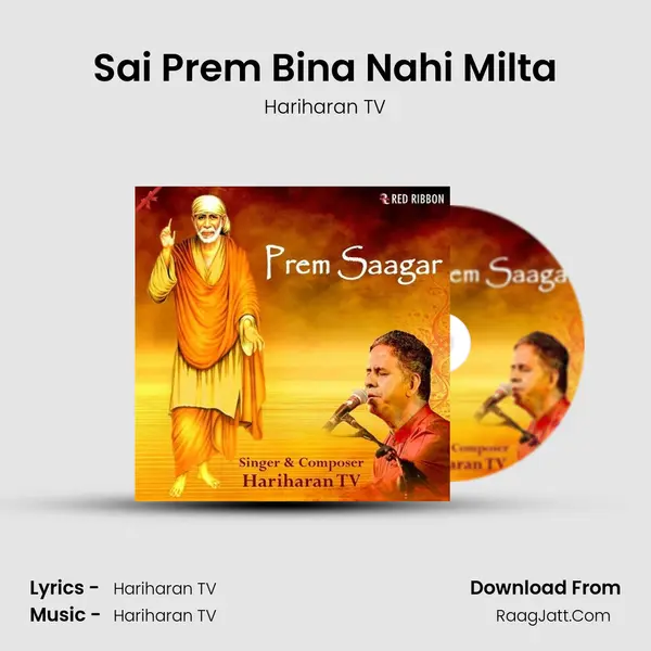 Sai Prem Bina Nahi Milta mp3 song