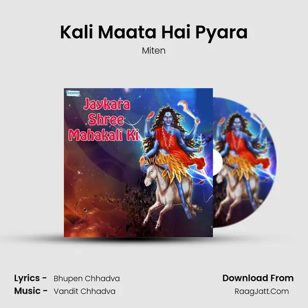Kali Maata Hai Pyara MP3 Song by Miten Cover